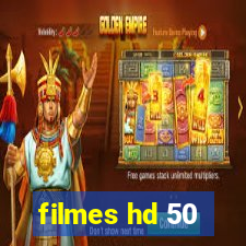 filmes hd 50